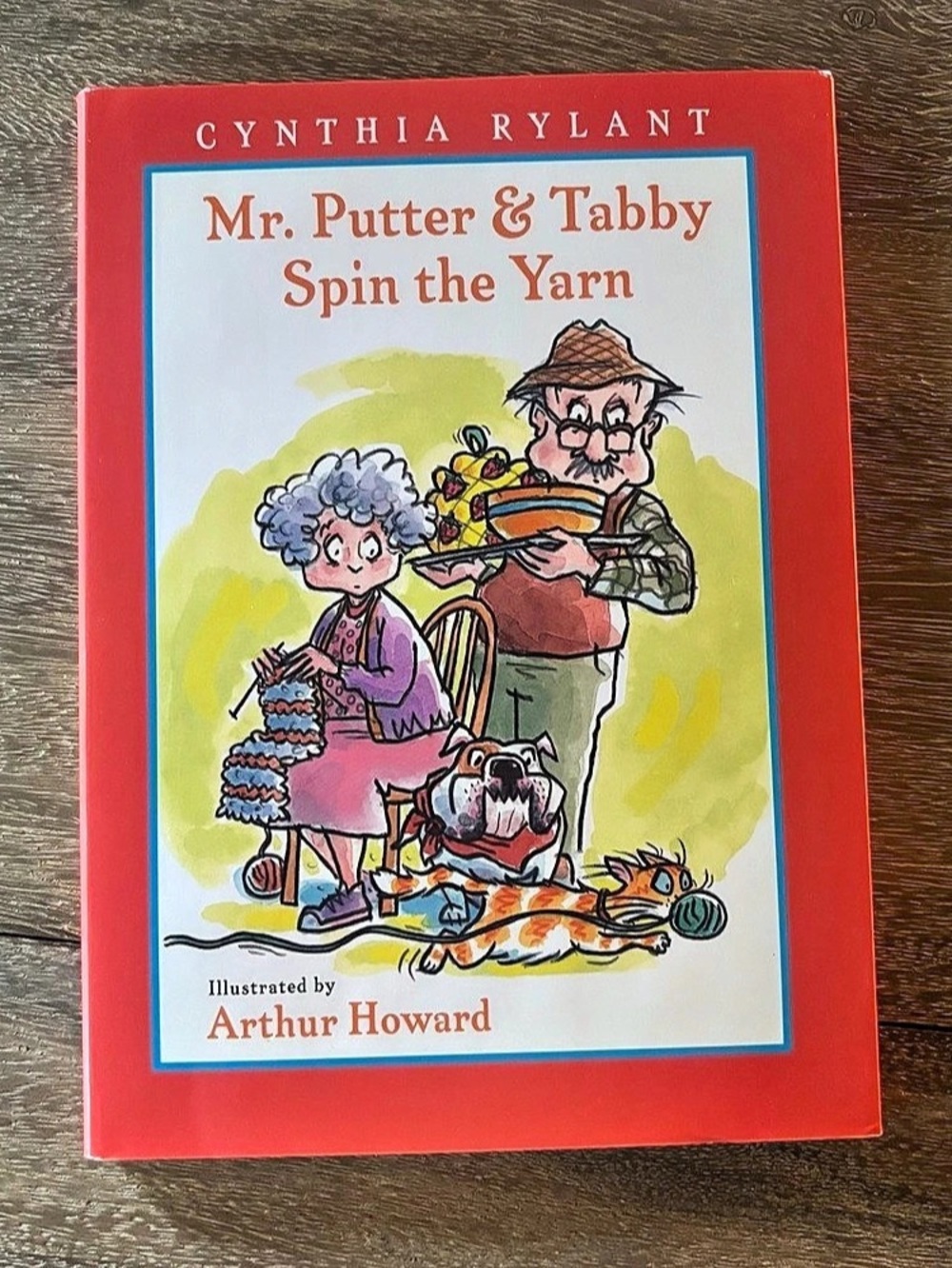 Mr. Putter & Tabby Spin the Yarn Hardcover Book Cynthia Rylant & Arthur Howard